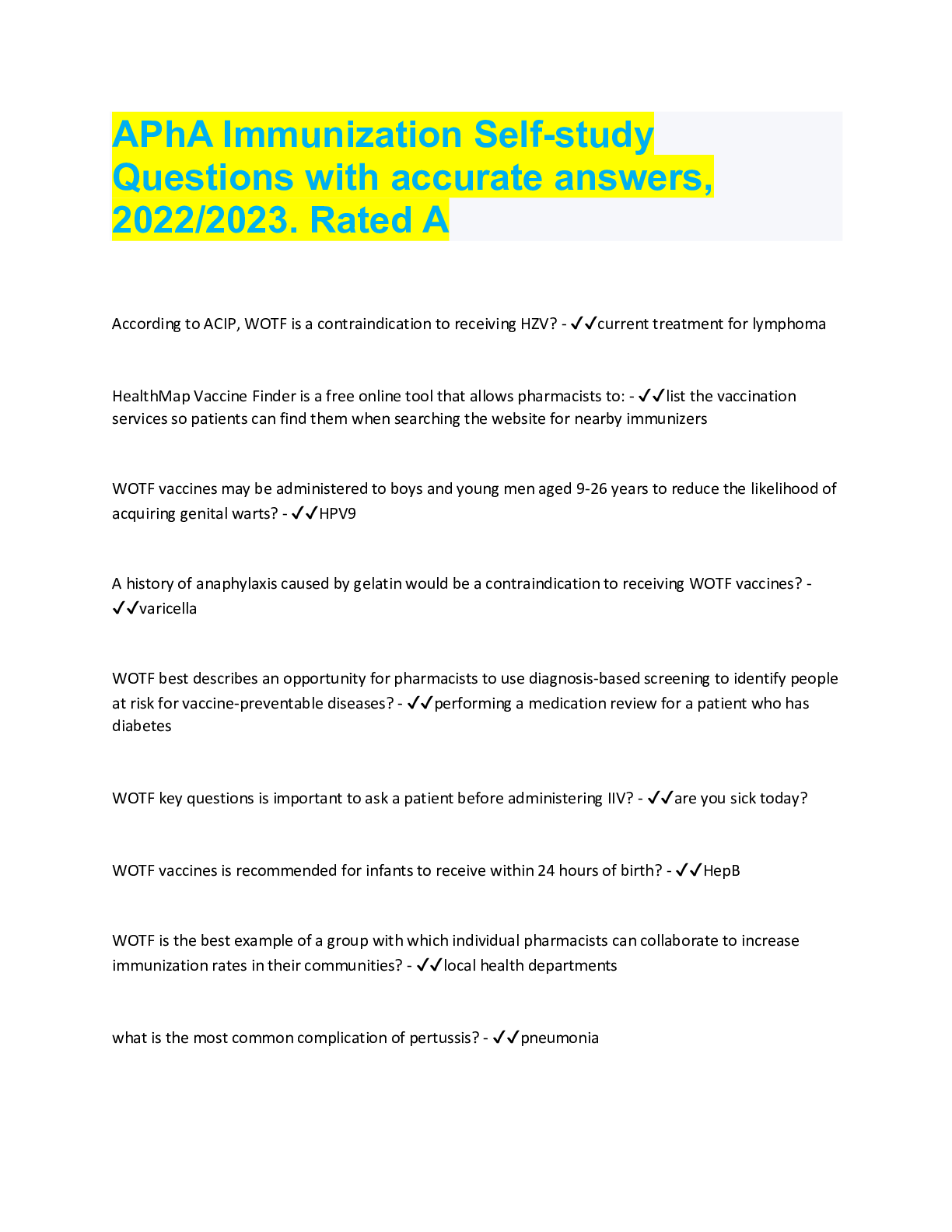 Preview of APhA Immunization Self-study Questions with accurate answers, 2022/2023. Rated A